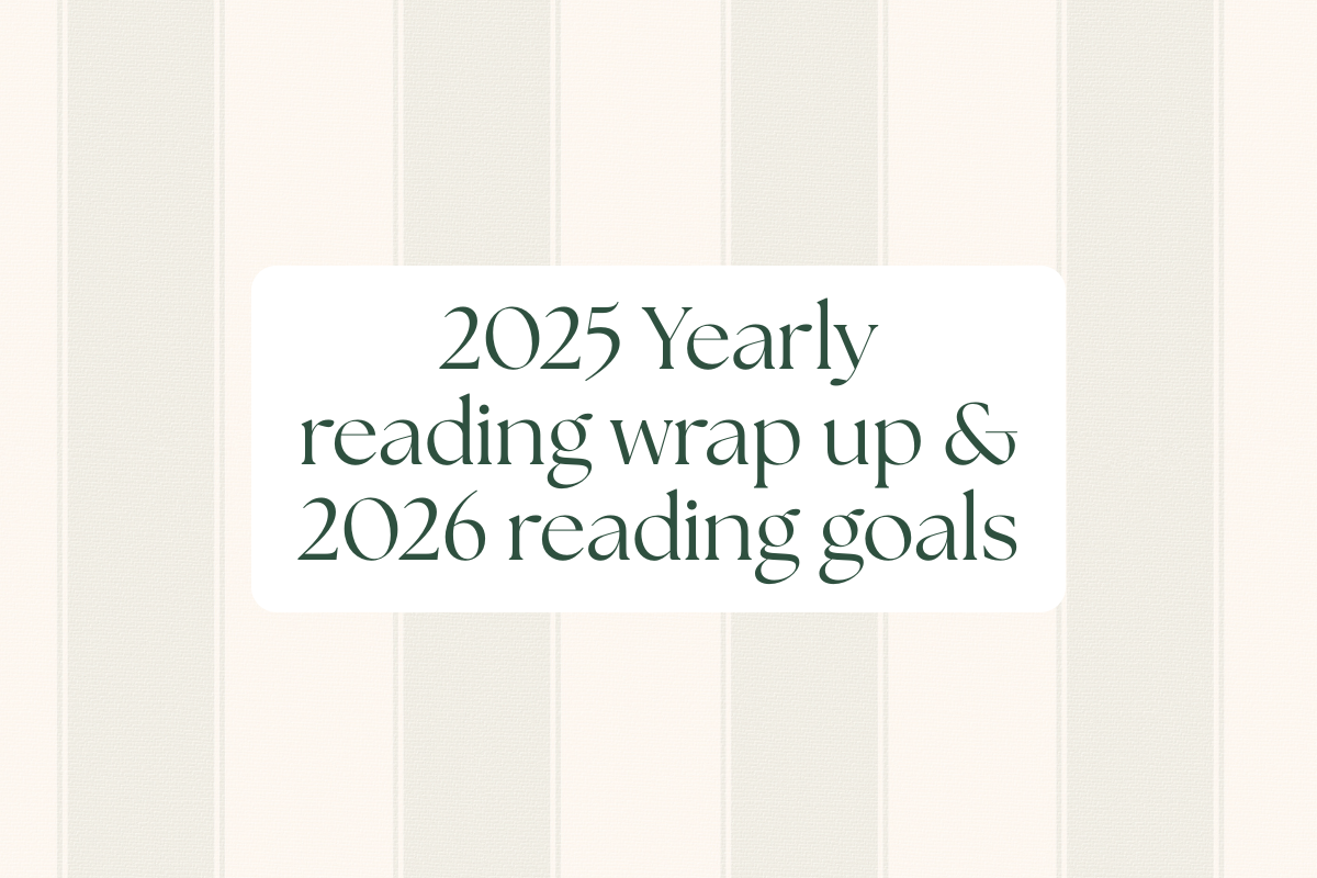 2025 yearly reading wrap up & 2026 reading goals