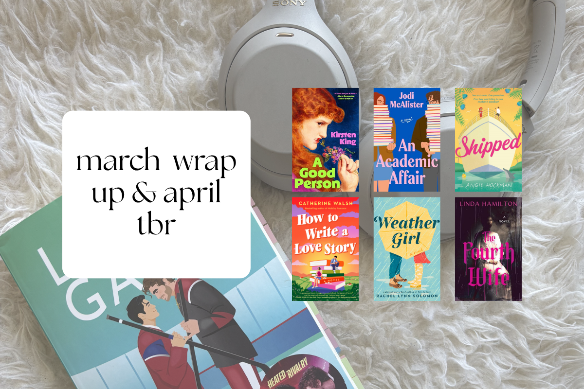 March Reading Wrap Up & April TBR