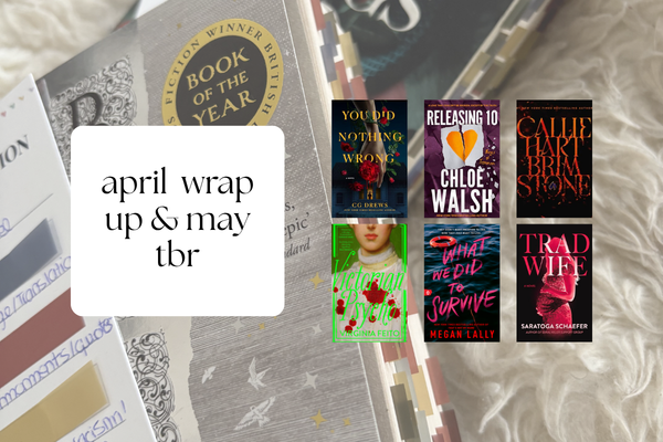 April Reading Wrap Up & May TBR