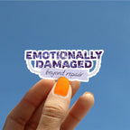 Emotionally Damaged Sticker